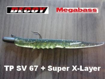 Montage Super XLayer + TP Decoy SV 67